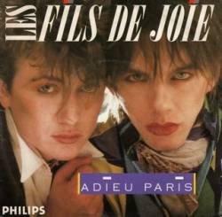 Les Fils de Joie : Adieu Paris (réédition)